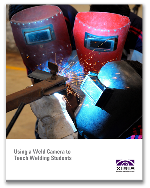 Cover image of Xiris Using a Weld Camera to Teach Welding Students White Paper