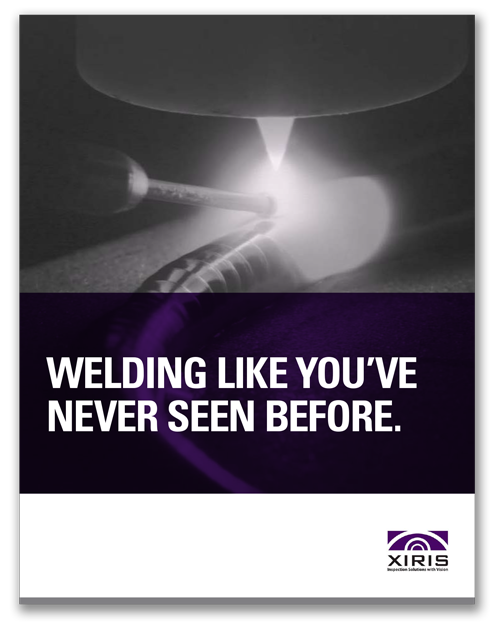 Cover image of Xiris Welding Like You've Never Seen it Before White Paper